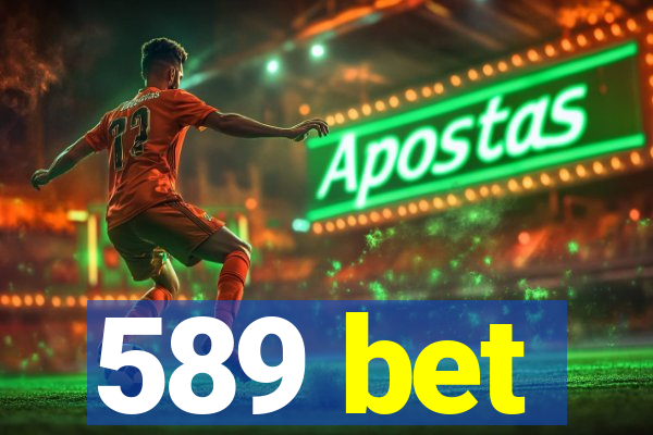 589 bet